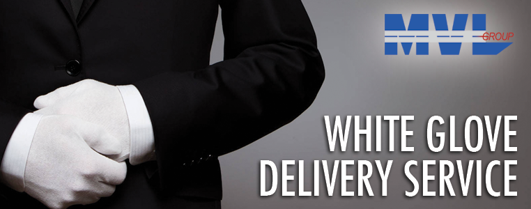 white glove delivery service mvl group